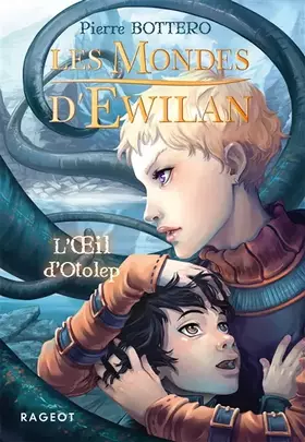 Couverture du produit · Les Mondes d'Ewilan - L'oeil d'Otolep