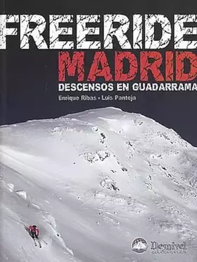 Couverture du produit · Freeride Madrid: Descensos en Guadarrama (Guías outdoor)