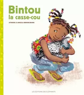 Couverture du produit · Bintou la casse-cou
