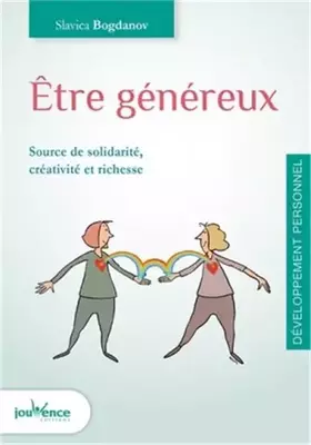 Couverture du produit · Etre généreux: Source de solidarité, créativité et richesse