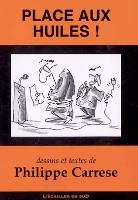 Couverture du produit · Place aux huiles !