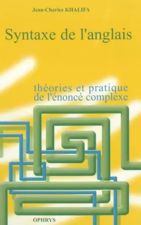 Couverture du produit · Syntaxe de l'Anglais : Théories et pratique de l'énoncé complexe au concours