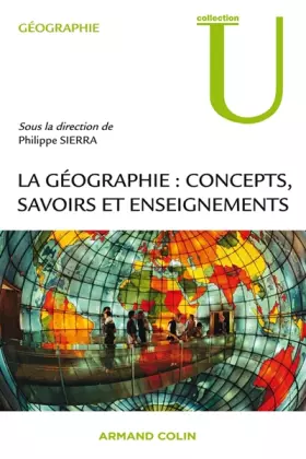 Couverture du produit · La géographie - Concepts, savoirs et enseignements