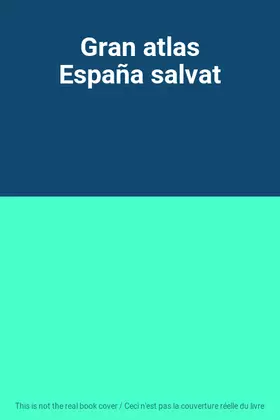 Couverture du produit · Gran atlas España salvat