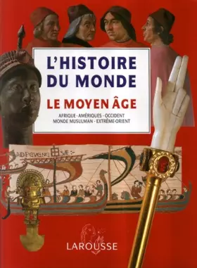 Couverture du produit · L'histoire du monde : Le Moyen Age
