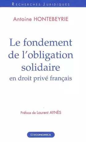 Couverture du produit · Le Fondement de l'obligation solidaire en droit privé français