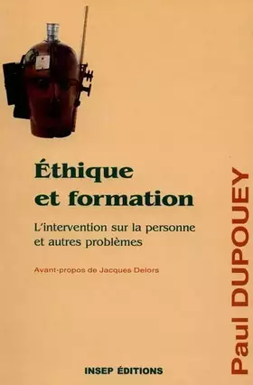 Couverture du produit · Ethique et Formation. L'Intervention sur la personne et autres problèmes