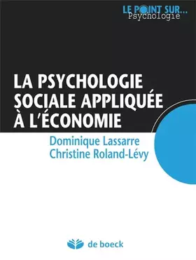 Couverture du produit · La Psychologie Sociale Appliquee a l'Economie