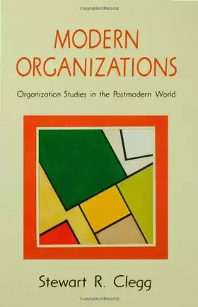Couverture du produit · Modern Organizations: Organization Studies in the Postmodern World