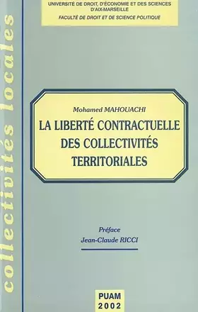 Couverture du produit · La liberté contractuelle des collectivités territoriales