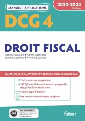 Couverture du produit · DCG 4 - Droit fiscal : Manuel et Applications 2022-2023: Maîtriser les compétences et réussir le nouveau diplôme