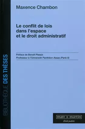 Couverture du produit · Le conflit de lois dans l'espace et le droit administratif