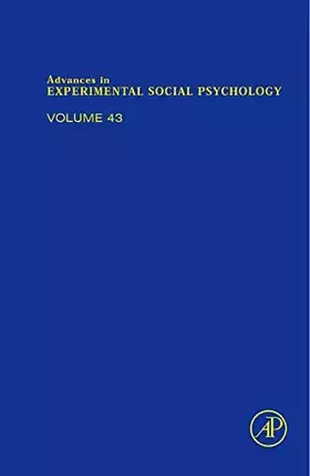 Couverture du produit · Advances in Experimental Social Psychology (Volume 41)
