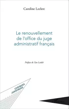 Couverture du produit · Le renouvellement de l'office du juge administratif français