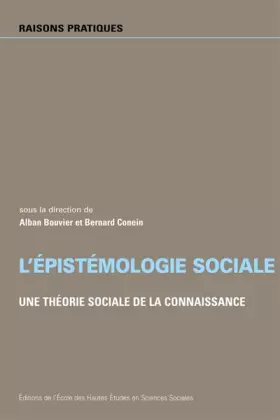 Couverture du produit · L'épistémologie sociale: Une théorie sociale de la connaissance