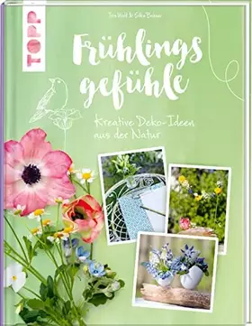 Couverture du produit · Frühlingsgefühle: Kreative Deko-Ideen aus der Natur