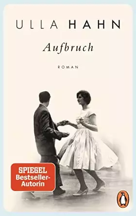 Couverture du produit · Aufbruch: Roman (Die Geschichte der Hilla Palm, Band 2)