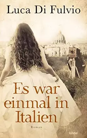 Couverture du produit · Es war einmal in Italien: Roman