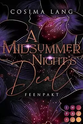 Couverture du produit · A Midsummer Night's Deal. Feenpakt: Magische Urban Fantasy über einen gefährlichen Liebespakt
