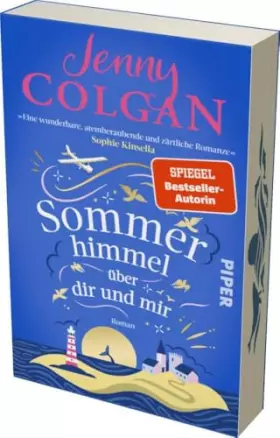 Couverture du produit · Sommerhimmel über dir und mir: Roman | Heiterer Sommerroman um eine idyllische schottische Insel und eine Grumpy-meets-Sunshine