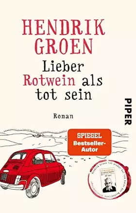 Couverture du produit · Lieber Rotwein als tot sein: Roman