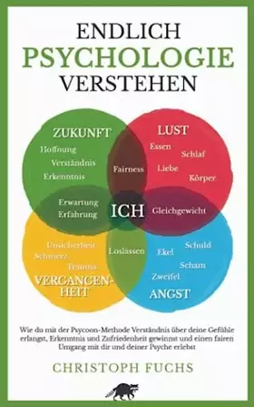 Couverture du produit · Endlich Psychologie verstehen: Wie du mit der Psycoon-Methode Verständnis über deine Gefühle erlangst, Erkenntnis und Zufrieden