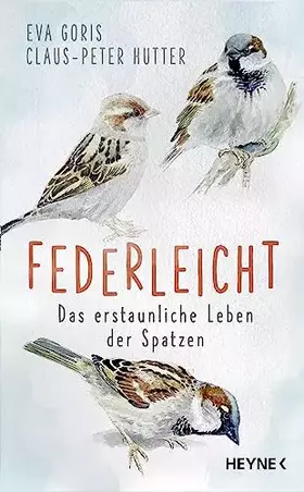 Couverture du produit · Federleicht: Das erstaunliche Leben der Spatzen