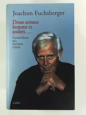 Couverture du produit · Denn erstens kommt es anders....: Geschichten aus meinem Leben (Lübbe Biographien)