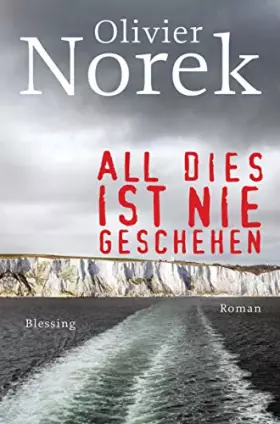 Couverture du produit · All dies ist nie geschehen: Roman