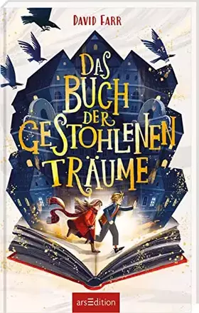 Couverture du produit · Das Buch der gestohlenen Träume (Das Buch der gestohlenen Träume 1): Fantasy-Roman voller magischer Abenteuer | ab 10 Jahren