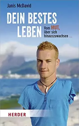 Couverture du produit · Dein bestes Leben: Vom Mut, über sich hinauszuwachsen und Unmögliches möglich zu machen