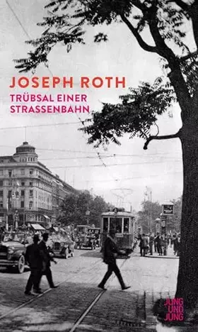 Couverture du produit · Trübsal einer Straßenbahn: Stadtfeuilletons