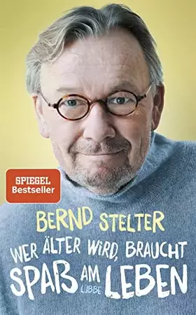 Couverture du produit · Wer älter wird, braucht Spaß am Leben