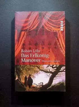 Couverture du produit · Das Erlkönig-Manöver: Historischer Roman