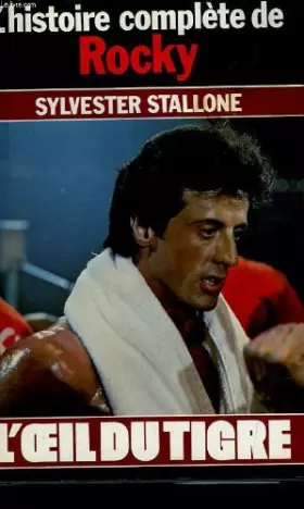 Couverture du produit · L'oeil du tigre - L'histoire complète de Rocky
