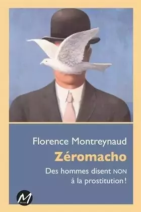 Couverture du produit · Zéromacho : Des hommes disent non à la prostitution !