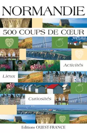 Couverture du produit · NORMANDIE 500 COUPS DE COEUR