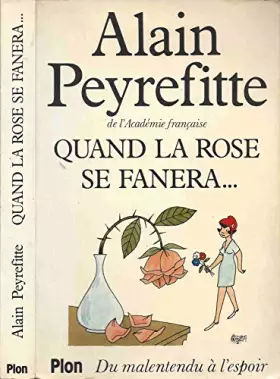 Couverture du produit · Quand la rose se fanera : Du malentendu à l'espoir