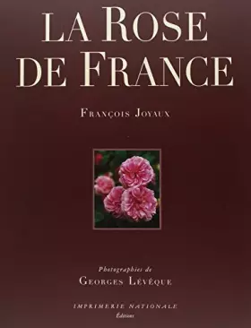 Couverture du produit · La Rose de France