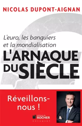 Couverture du produit · L'euro, les banquiers et la mondialisation : L'arnaque du siècle