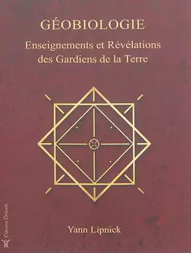 Couverture du produit · Géobiologie, enseignements et révélations des gardiens de la Terre