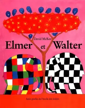 Couverture du produit · Elmer et Walter