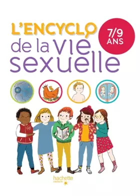 Couverture du produit · L'encyclo de la vie sexuelle 7-9 ans