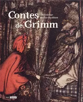 Couverture du produit · Contes de Grimm illustrés par Arthur Rackham