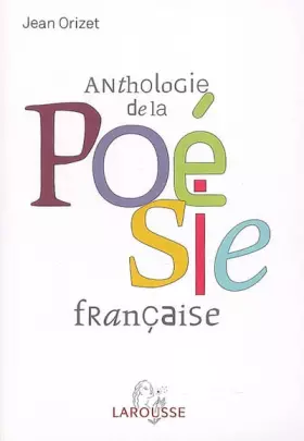 Couverture du produit · Anthologie de la Poesie Française