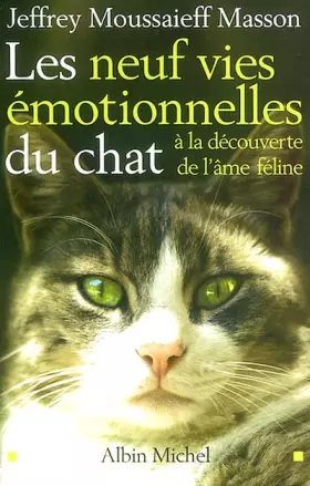 Couverture du produit · Les neuf vies émotionnelles du chat : À la découverte de l'âme féline