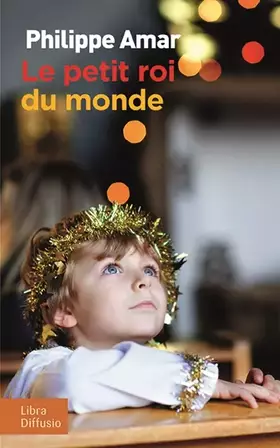 Couverture du produit · Le petit roi du monde
