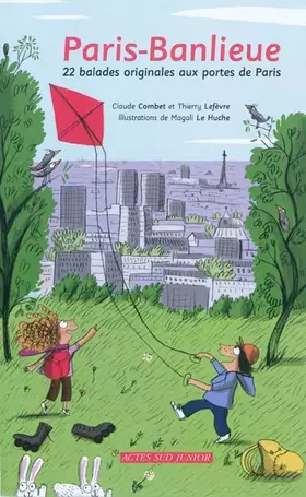 Couverture du produit · Paris-Banlieue : 22 balades originales aux portes de Paris