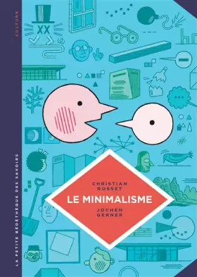 Couverture du produit · La petite Bédéthèque des Savoirs - Tome 12 - Le Minimalisme. Moins c'est plus.