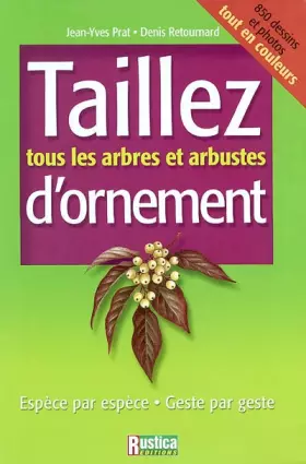 Couverture du produit · Taillez les arbres et arbustes d'ornement